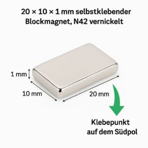 0×10×1 mm Blockmagnet mit glänzender Oberfläche, Maßangaben und grünem Pfeil zur Markierung des Klebepunkts auf dem Südpol.